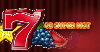 40 Super Hot