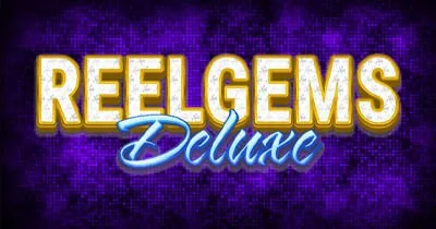 Reel Gems Deluxe
